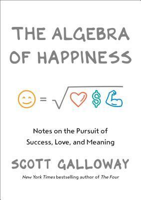 The Algebra Of Happiness