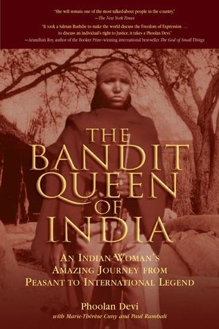 The Bandit Queen Of India