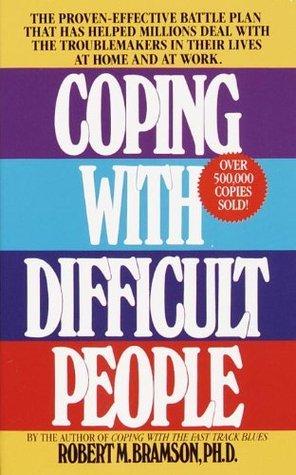 Coping With Difficult People